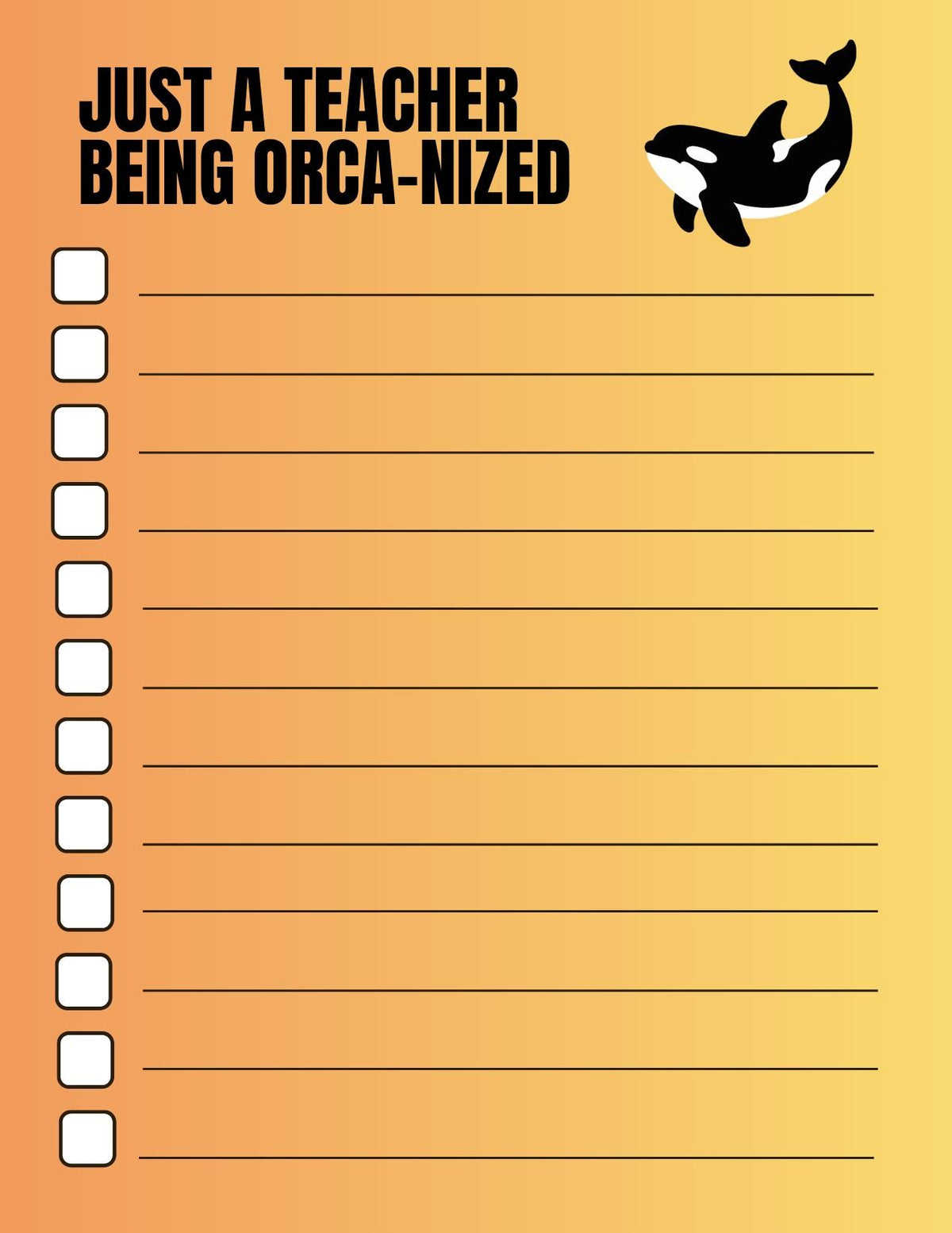 Just A Teacher Being Orca-nized Notepad, grocery shopping list, to do list, funny organization 4.25" x 5.5". Snailmail, no tracking