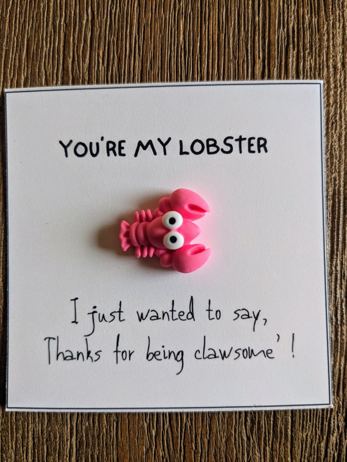 Lobster appreciation card. You're my Lobster. You are awesome. Happy card. Cute gift. Love gift. Relationship Love. Friends gift. Motivation