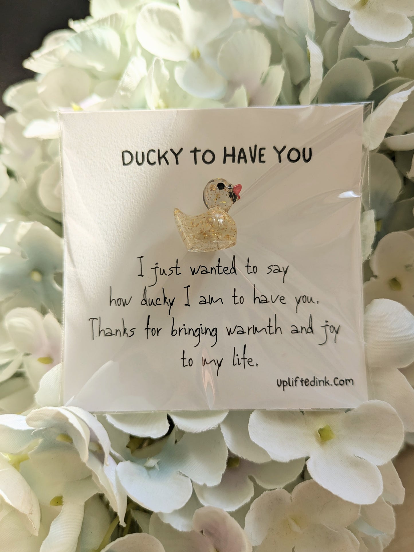 Ducky to Have you, duck card. Uplifting Mini Card - Share Positivity from Our Heartfelt Collection!